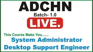 ADCHN live Batch-1.0 | desktop support engineer | Networking Cable, ip addressing| by #icnt gyan