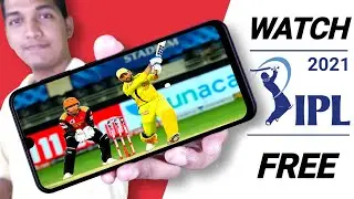 How to Watch IPL 2021 Live Free in Mobile | How to Watch IPL 2021 Live in Mobile