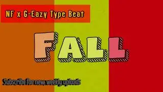 NF x G-Eazy Type Beat | Fall