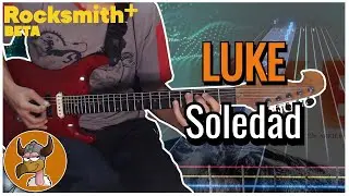 Soledad - Luke | Rocksmith+ [BETA] (Lead Guitar)