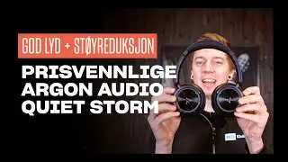Vi tester prisvennlige Argon Audio &ndash; Quiet Storm