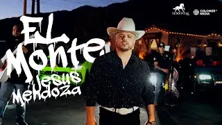 Jesús Mendoza - El Monte (Video Oficial)