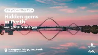 #MyOpenSky Tips: Hidden Gems in Perth