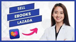 How To Sell eBooks On Lazada (Best Method)