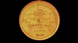 Emma Calve - Carmen Habanera - 1907