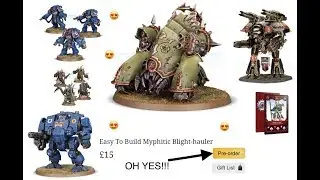 December Pre-Orders - MYPHITIC BLIGHT-HAULER, Easy to build kits and a cheaper Warlord Titan