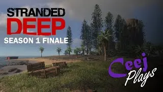 The End? | Stranded Deep | Finale