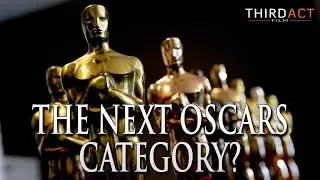 Is It Time For A New Oscar Category?