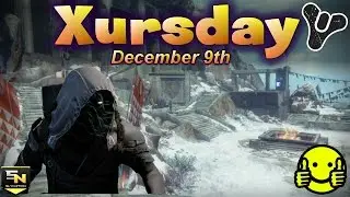 Destiny: Rise of Iron | Xursday December 9th! Xur Guide- Location, Inventory & Recommendations!