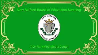12/7/21 New Milford Board of Education Meeting