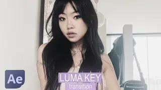 LUMA KEY TRANSITION AFTER EFFECT TUTORIAL