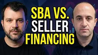 SBA vs. Seller Financing: The Choice That Affects Your Entire Payout