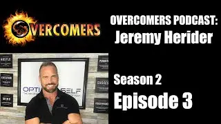 S2: Episode 3 - Jeremy Herider | Optimal Self