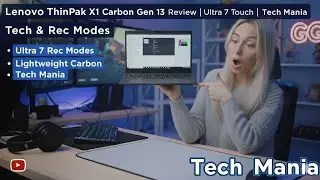 Lenovo ThinkPad X1 Carbon Gen 13 Review | Ultra 7 Touch | Tech Mania