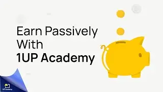 Earn Passively with 1UP Academy - Become our Teaching Partner