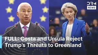 FULL SPEECHES: Costa and Von der Leyen Blast Trump&rsquo;s Greenland Threats Amid Ukraine Crisis | AC1B
