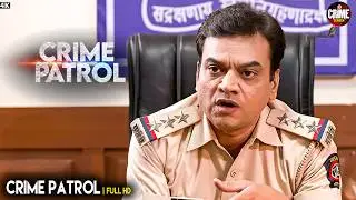 भयानक धोखाधड़ी | Best Of Crime Patrol | Crime Story | Crime Alert