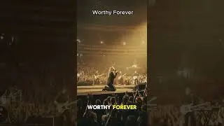 Worthy Forever 🙌 | Best Short Worship Lyrics Video 2026 #worshipmusic