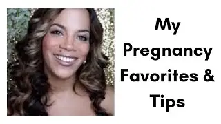 My Pregnancy Favorites & Tips For Overcoming Prepartum and Postartum Depression