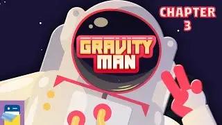 GravityMan: Classic Chapter 3 Walkthrough + iOS / Android Gameplay (by Alexandre Minard)
