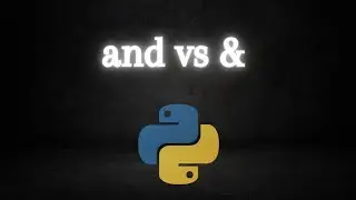 and vs & | Python Beginner | Interview Question | Logical Operator | Bitwise Operator