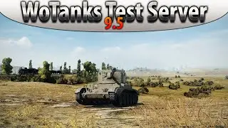 World of Tanks - Test Server Update 9.5 - New British T7 TD Challenger [HD|Deutsch]