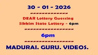 30-01-26 Dear [ 6pm ] Lottery Guessing | Madurai Guru Videos | Nagaland State Lottery