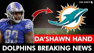 BREAKING: Miami Dolphins Signing DT Da&rsquo;Shawn Hand | Dolphins News Today