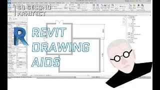 60 Second Architect - Revit Course - Drawing Aids
