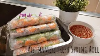 How to make authentic Vietnamese spring roll & keep it moist up to 2 days | Sweet & sour fish sauce