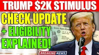GOOD NEWS! Trump&rsquo;s $2,000 Stimulus Tariff Check Update | Timeline, Eligibility & What Happens Next