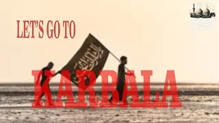 LET'S GO TO KARBALA | ARBAEEN WALK | MISHI 2025 | KARBALA