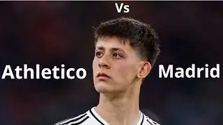 Arda Güler HUMILIE l’Atlético Madrid 😱 | Masterclass du prodige turc