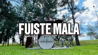LOS TEMERARIOS - Fuiste MALA | Drum Cover