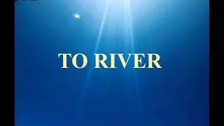ADORER | To River | Visualiser