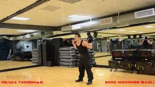 DELUCA TUDDENHAM - Good Mornings (Lower Back Workout)