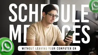 (Free) Schedule WhatsApp Messages in 2025