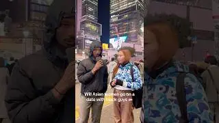 Asian women will go on dates with black guys 🇸🇬