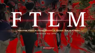 TR GANG - FTLM. (Offcial Music Video )