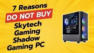 7 Reasons You Shouldn't Buy the Skytech Gaming Shadow Gaming PC! 😱💻