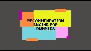 Recommendation Engine For Dummies