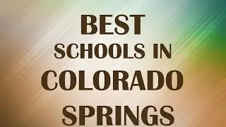 Best Schools around Colorado Springs, United States