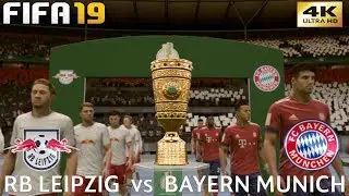 FIFA 19 (PC) RB Leipzig vs Bayern Munich | DFB POKAL CUP FINAL | 25/5/2019 | 4K 60FPS