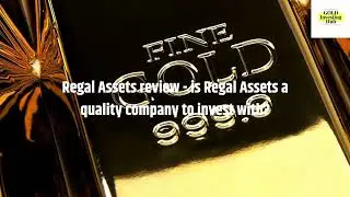 Regal Assets review