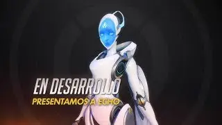 En desarrollo | Presentamos a Echo (subt&iacute;tulos ES)