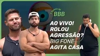 BBB 26 AO VIVO: EXPULSÃO NO BBB 26? JONAS ACUSA PAULO AUGUSTO DE EMPURRÃO; BIG FONE AGITA A CASA