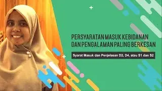 Persyaratan Masuk Kebidanan dan ✔️Pengalaman Berkesan