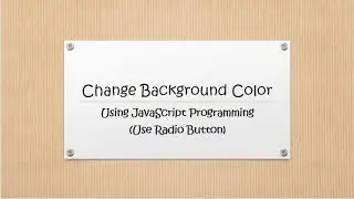 Chang Background Color Using JavaScript and Radio Button