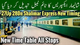 Shalimar express new time table, 27up shalimar express new time table, 28dn shalimar new timing,