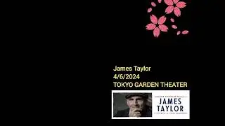 AN EVENING WITH JAMES TAYLOR & HIS ALL-STAR BAND LIVE IN JAPAN 2024 (latter part)